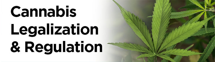 Cannabis Legalization and Regulation