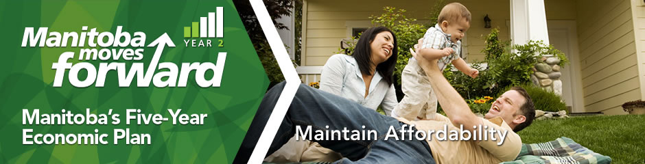 Manitoba's Five-Year Economic Plan: Maintain Affordability