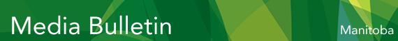 Media Bulletin - Manitoba