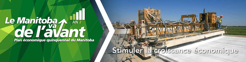 Plan �conomique quinquennal du Manitoba: Stimuler la croissance �conomique