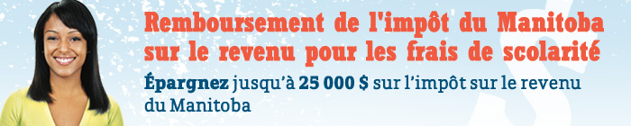Remboursement de l'impôt du Manitoba sur le revenu pour les frais de scolarité