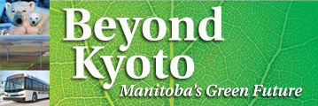 Beyond Kyoto - Manitoba's Green Future