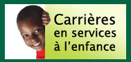 Carri&egrave;res en services &agrave; l&acute;enfance