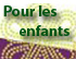 Pour enfants button