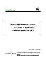 T&eacute;l&eacute;chargez Lignes directrices sur l'entr&eacute;e &agrave; l'&eacute;cole des jeunes enfants ayant des besoins sp&eacute;ciaux