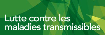 Lutte contre les maladies transmissibles