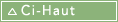 Ci-Haut