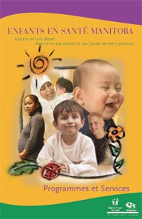 Enfants en sant&eacute; Manitoba - Programmes et Services