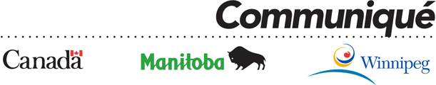 Manitoba Government News Release:
Information Services, Room 29, Legislative Building, Winnipeg, Manitoba R3C 0V8 Telephone: (204) 
945-3746 Fax: (204) 945-3988