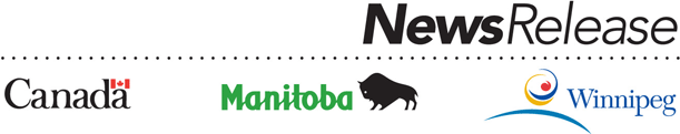 Manitoba Government News Release:
Information Services, Room 29, Legislative Building, Winnipeg, Manitoba R3C 0V8 Telephone: (204) 
945-3746 Fax: (204) 945-3988