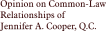 Opinion on Common-Law Relationships of Jennifer A. Cooper Q.C.