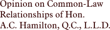 Opinion on Common-Law Relationships of Hon. A.C. Hamilton, Q.C.