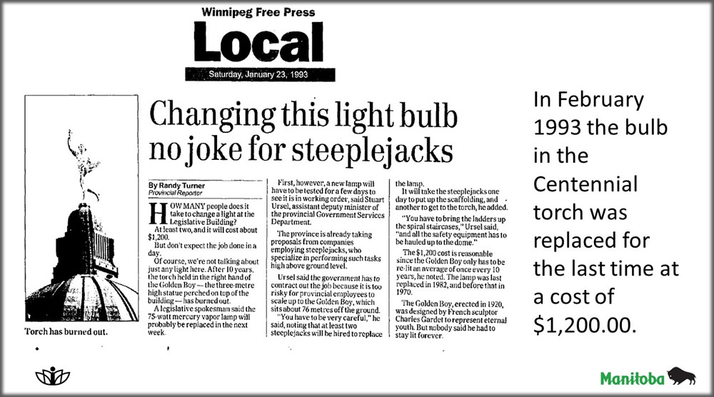 Newsaper image with caption: changing this light bulb no joke for steeplejacks. In February 1993 the bulb in the Centennial torch was replaced for the last time at a cost of $1,200.00.