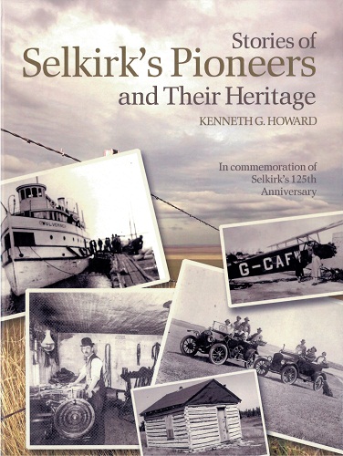 Stories of Selkirk's pioneers and their heritage