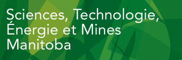 Sciences, Technologie, &Eacute;nergie et Mines Manitoba