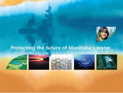 Protecting the future of Manitoba's water