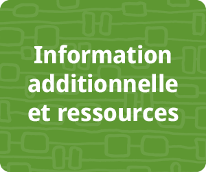 Information additionnelle et ressources