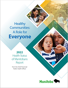 Click to download the 2022 Health Status of Manitobans Report