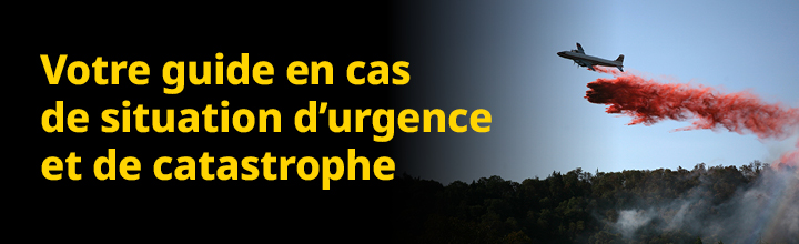 Votre guide en cas de situation d'urgence et de sinistre