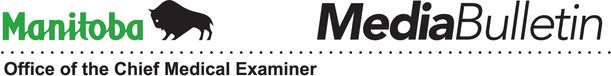 Media Bulletin - Chief Medical Examiner