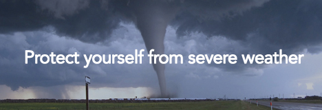 Protect yourself from severe weather