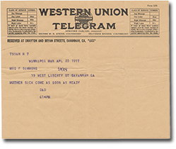 Western Union telegram from Mr. Battershill in Winnipeg, Manitoba to Amelia Simmons in Savannah, Georgia, dated April 23, 1917. It reads: “Mother sick come as soon as ready. Dad.”