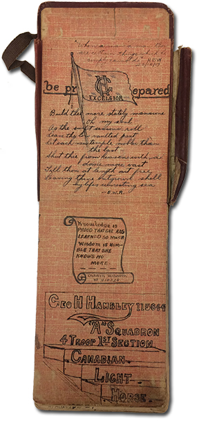 inside cover of journal. “Geo H Hambley 115644 A Squadron 4 Troop 1st section Canadian Light Horse.” There are some handwritten quotes and a sketch of a flag with the word Excelsior, the letters CH, and “be prepared”. 