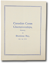 program cover “Canadian Corps Championships, France. Dominion Day, July 1st, 1918.”