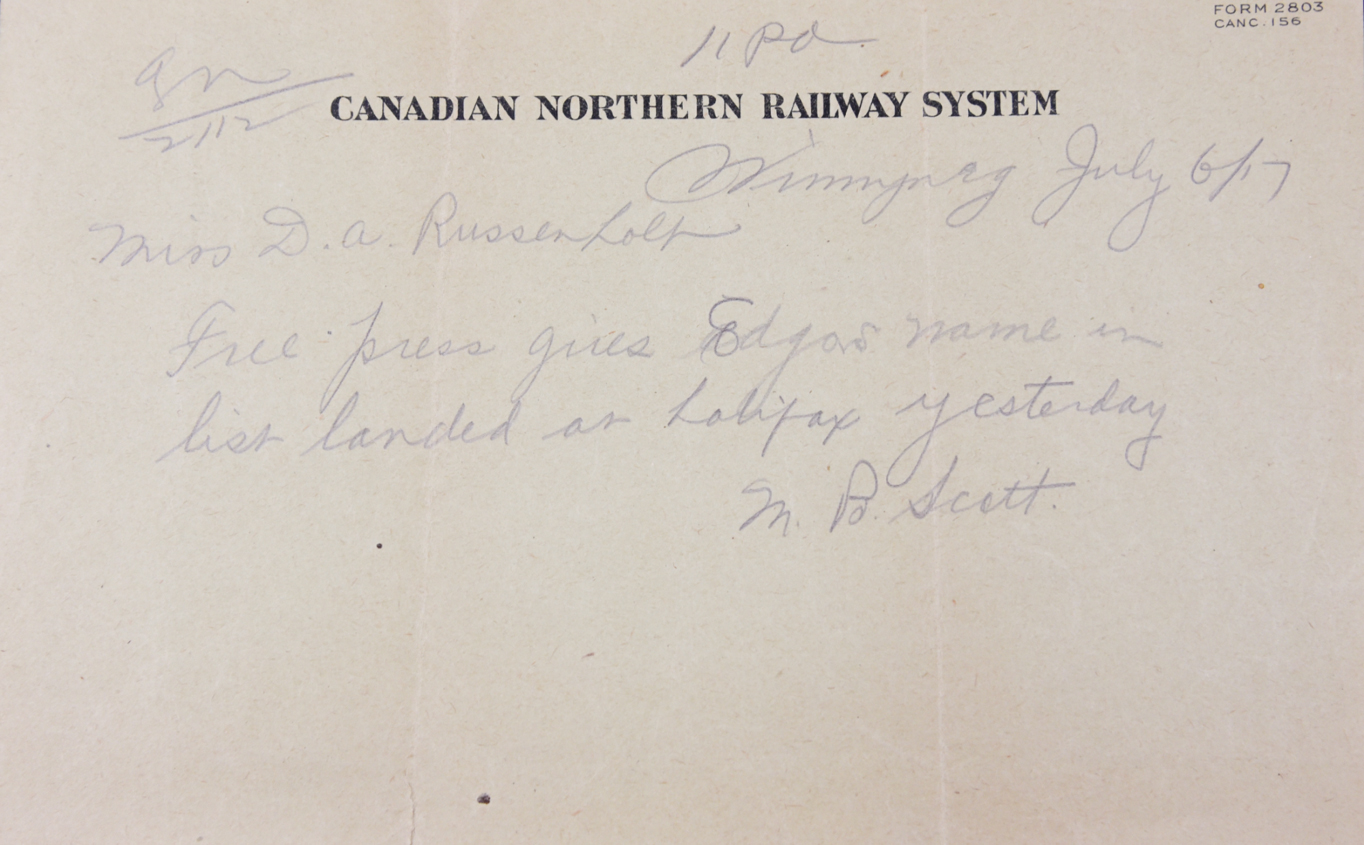 (handwritten) Winnipeg July 6/17. Miss D. A. Russenholdt. Free Press gives Edgars name in list landed on Halifax yesterday. M. B. Scott.