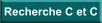 Recherche C et C