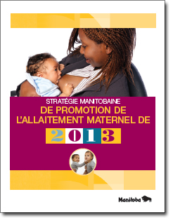 Stratégie manitobaine de promotion de l'allaitement maternel de 2013