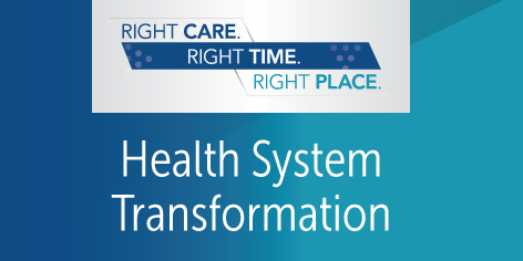 Health System Transformation Health System Transformation