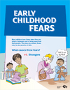 "Early Childhood Fears" - click here