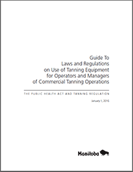 Guide to Laws and Regulations on Use of Tanning Equipment for Owners and Managers of Commercial Tanning Operations