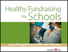 Health Fundraising for Schools: a practical guide for parents and educators