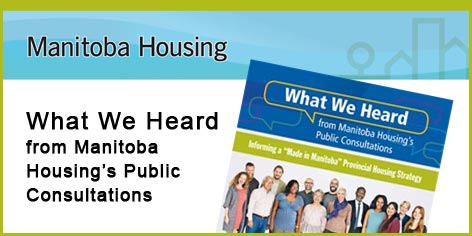 What We Heard Report from Manitoba Housing's Public Consultations