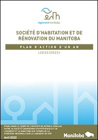 Société d’habitation et de rénovation du Plan d’action d’un an de la Société d’habitation et de rénovation du Manitoba (PDF)