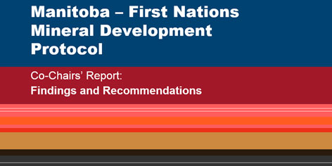 Manitoba � First Nations Mineral Development Manitoba � First Nations Mineral Development Protocol