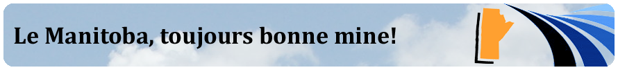 Le Manitoba, toujours bonne mine!