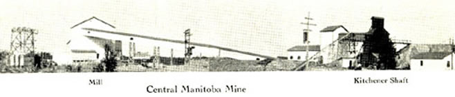 The Central Manitoba Mine, mill and Kitchener shaft.