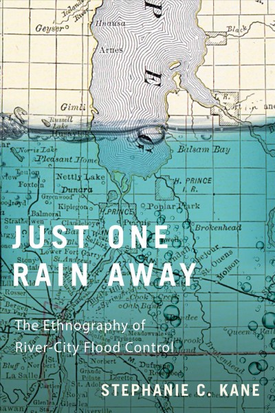 Book cover for “Just One Rain Away” showing a map of Manitoba. Water rises up from the bottom of the map, making it look like the man is being flooded
