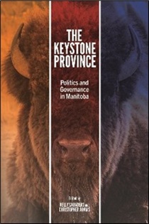 Book cover of 'The Keystone Province: Politics and Governance in Manitoba' featuring a close-up image of a bison's face divided into three vertical sections with orange, red, and blue color tones