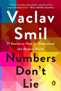 Book cover for Numbers Don’t Lie : 71 Stories to Help Us Understand the Modern World showing the title against a multicolored and geometric background.