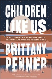 Book cover of 'Children Like Us: A Métis Woman's Memoir of Family, Identity and Walking Herself Home' featuring an illustrated landscape with a large moon or sun over hills and water, a starry sky, and small flying insects around the text