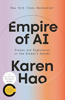 Book cover for Empire of AI: Dreams and Nightmares in Sam Altman’s OpenAI. The cover features a minimalist design with a soft gradient background shifting from pale lavender to warm peach tones.