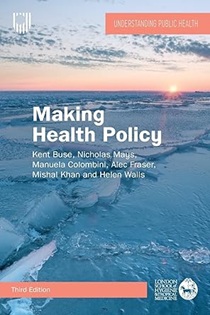 Book cover for Making Health Policy showing a photo of a frozen seascape.