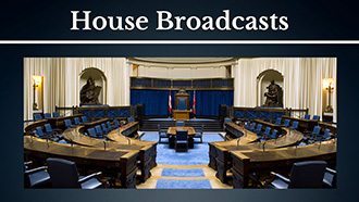 House Broadcasts