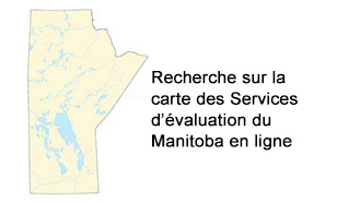 Recherche sur la carte des Services d’évaluation du Manitoba en ligne