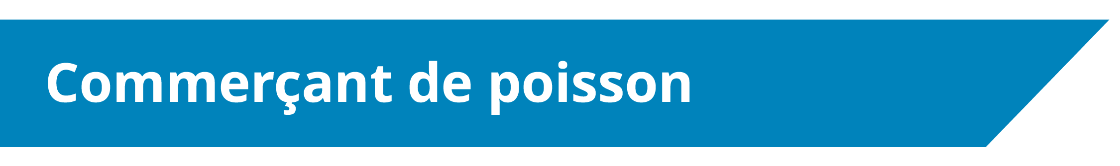 Commerçant de poisson Commerçant de poisson