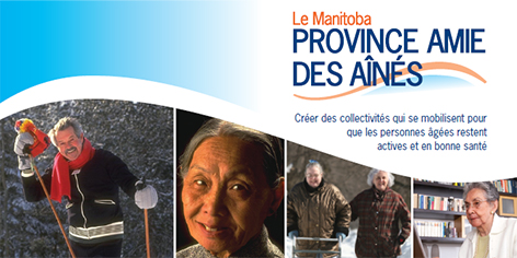 Le Manitoba, province amie des aînés Le Manitoba, province amie des aînés